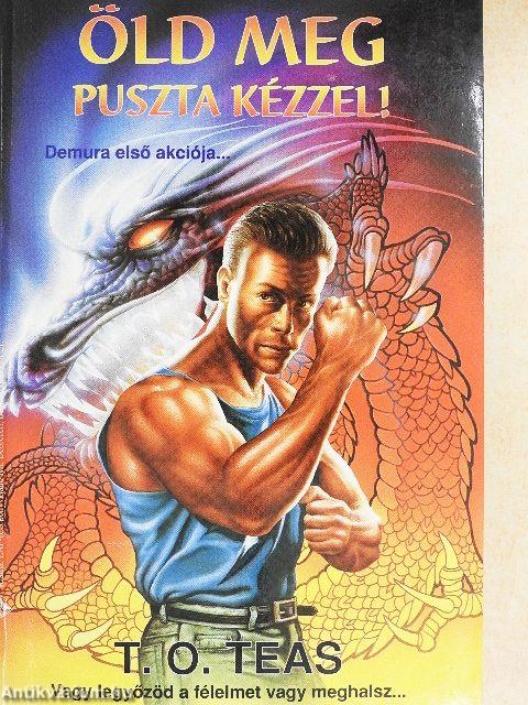 Öld meg puszta kézzel!