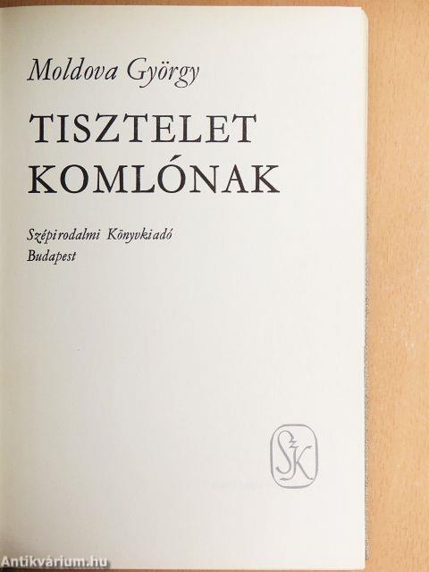 Tisztelet Komlónak!