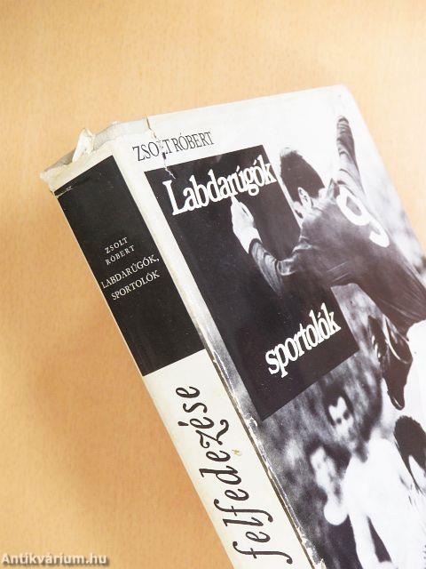 Labdarúgók, sportolók