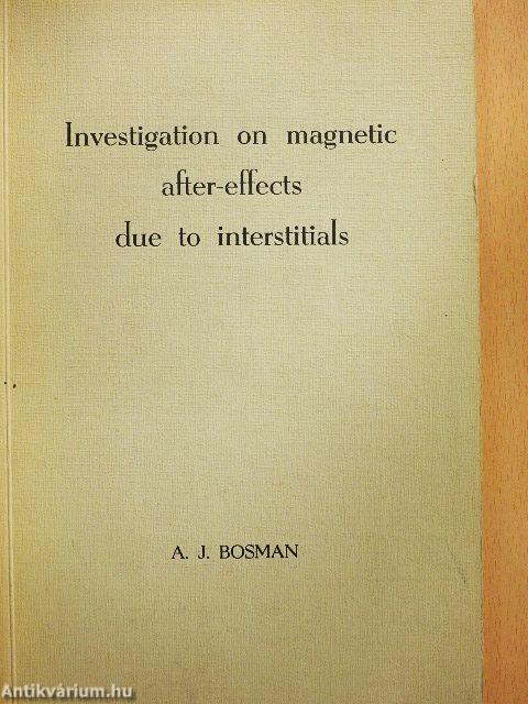 Investigation on magnetic after-effects due to interstitials