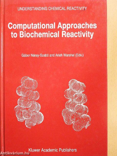 Computational Approaches to Biochemical Reactivity