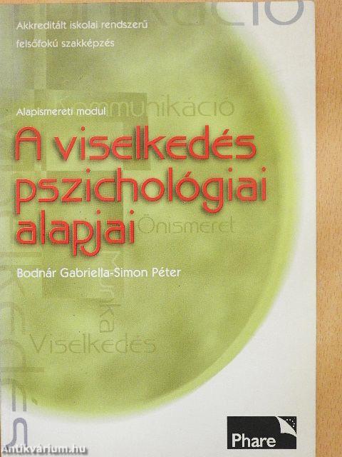 A viselkedés pszichológiai alapjai