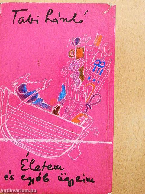 Életem és egyéb ügyeim