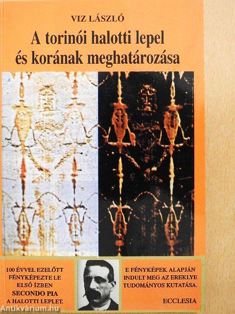 A torinói halotti lepel és korának meghatározása