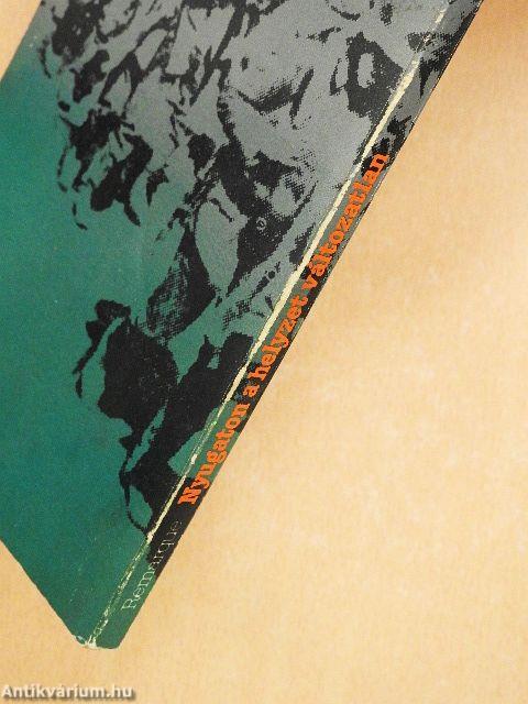 Nyugaton a helyzet változatlan