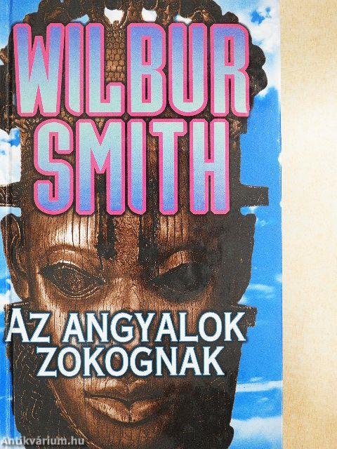 Az angyalok zokognak