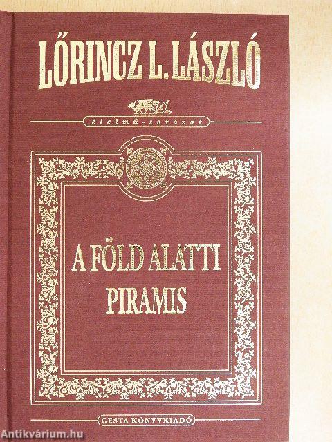 A föld alatti piramis