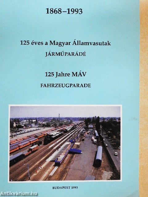 125 éves a Magyar Államvasutak - Járműparádé