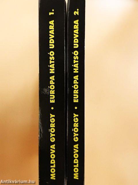 Európa hátsó udvara 1-2.