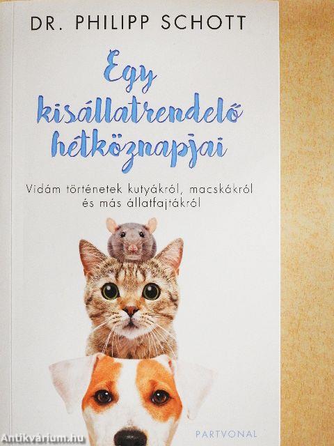 Egy kisállatrendelő hétköznapjai