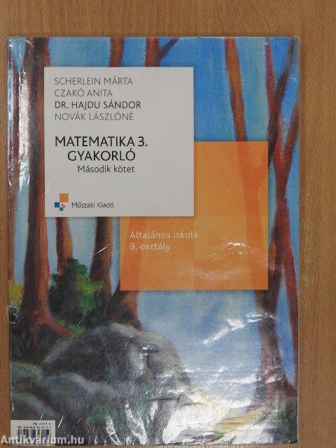 Matematika 3. Második kötet/Matematika 3. gyakorló Második kötet