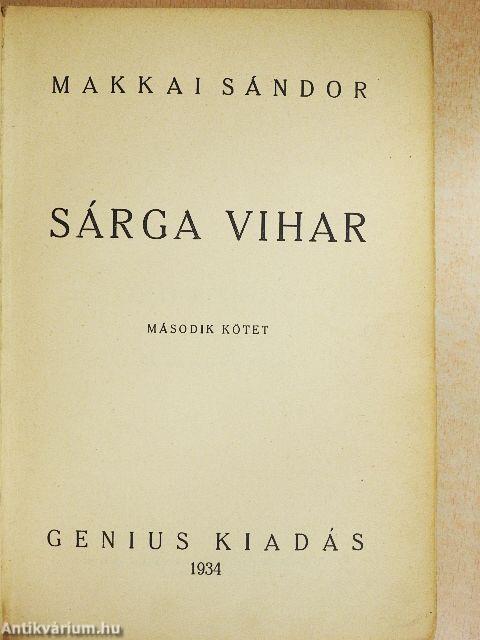Sárga vihar I-II.