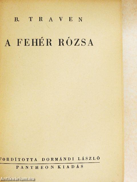 A fehér rózsa