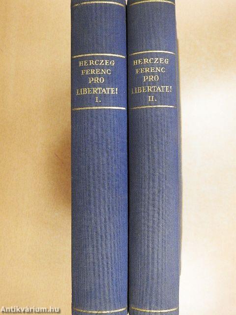 Pro Libertate I-II.