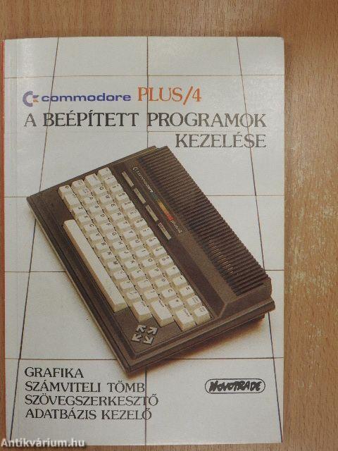 Bevezetés a basic nyelvbe/Commodore plus/4 felhasználói kézikönyv/Commodore plus/4 A beépített programok kezelése - 2 db kazettával