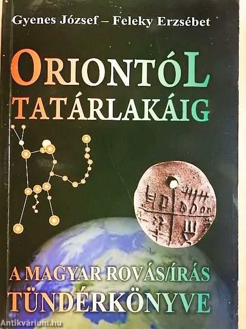Oriontól tatárlakáig