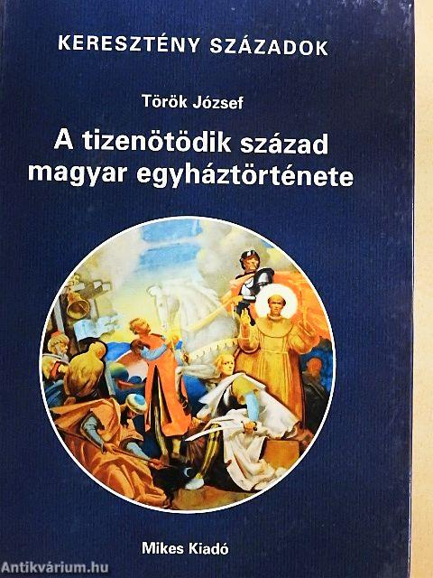 A tizenötödik század magyar egyháztörténete