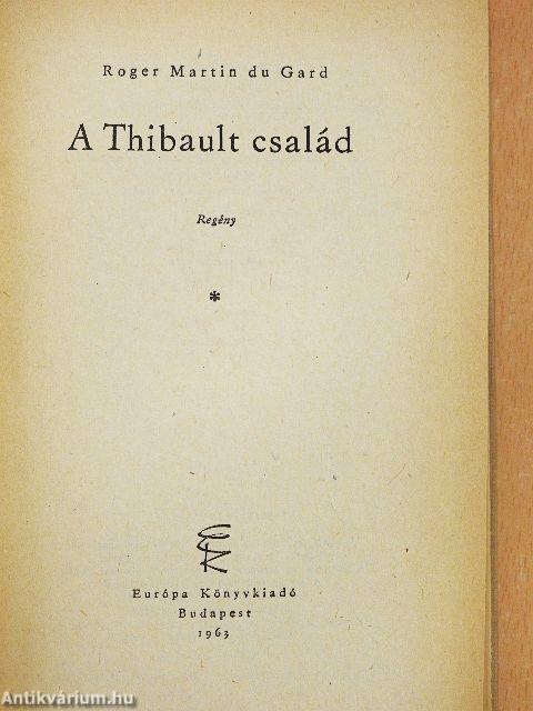 A Thibault család I-III.