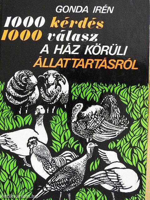 1000 kérdés, 1000 válasz a ház körüli állattartásról
