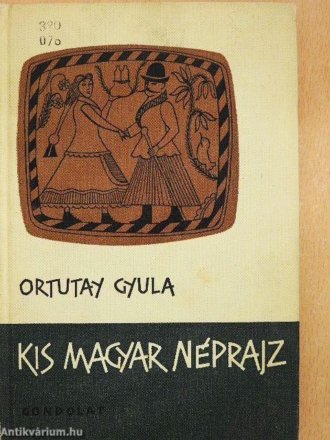 Kis magyar néprajz