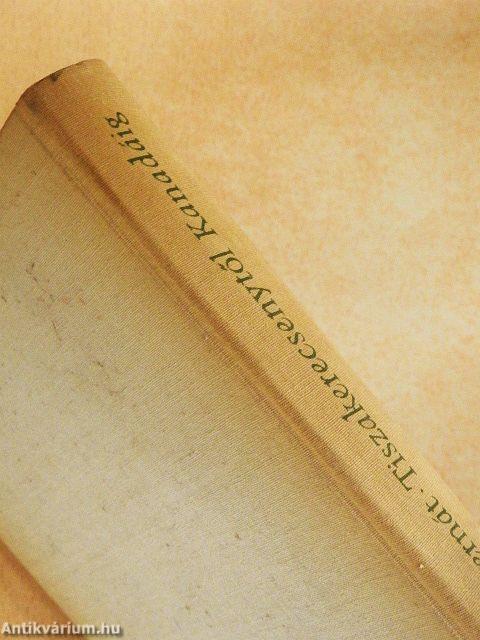 Tiszakerecsenytől Kanadáig