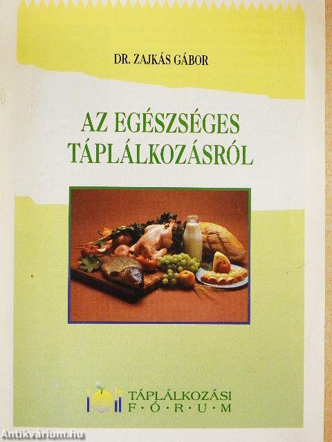 Az egészséges táplálkozásról