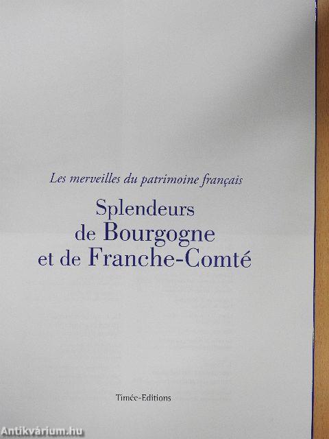Splendeurs de Bourgogne et de Franche-Comté