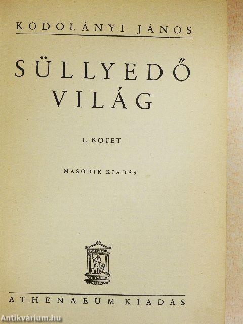 Süllyedő világ I-II.