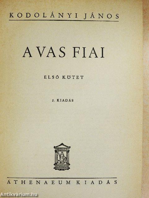 A vas fiai I-II.