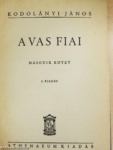 A vas fiai I-II.