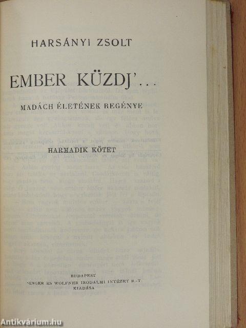 Ember küzdj'... I-III.