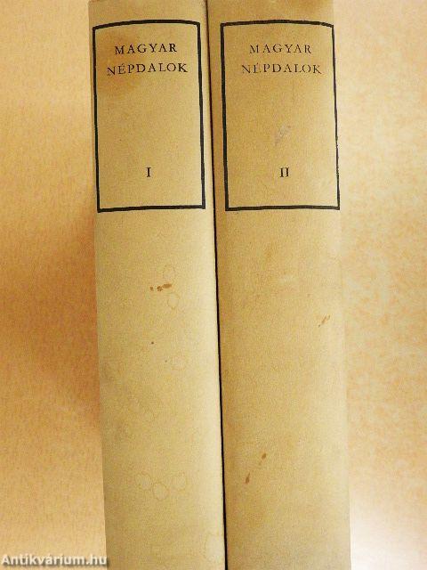 Magyar népdalok I-II.