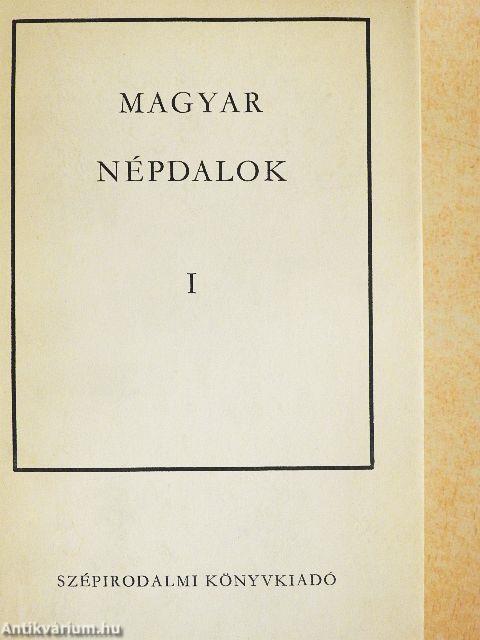 Magyar népdalok I-II.