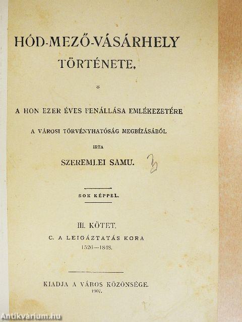 Hód-mező-vásárhely története III.