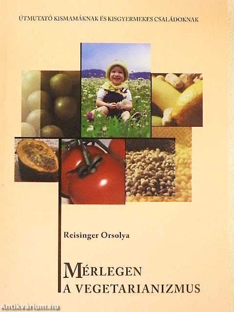 Mérlegen a vegetarianizmus