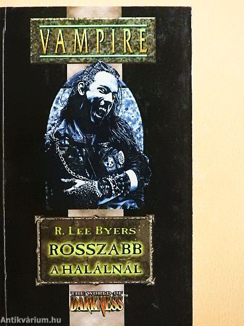 Rosszabb a halálnál