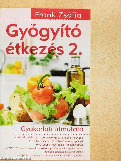 Gyógyító étkezés 2.