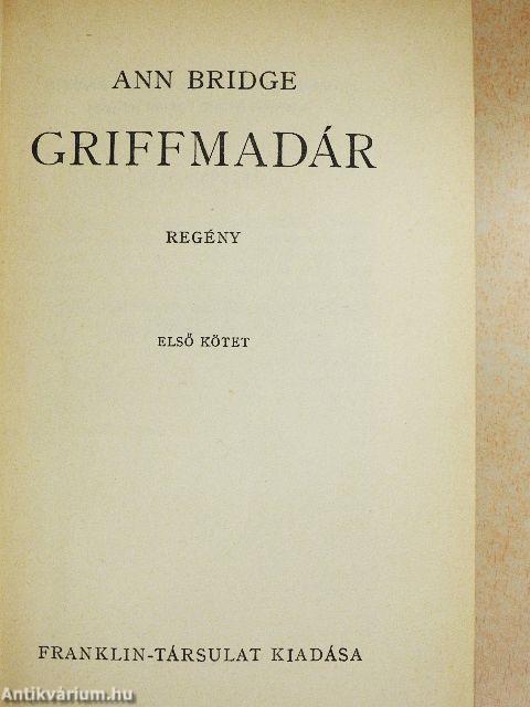 Griffmadár I-II.