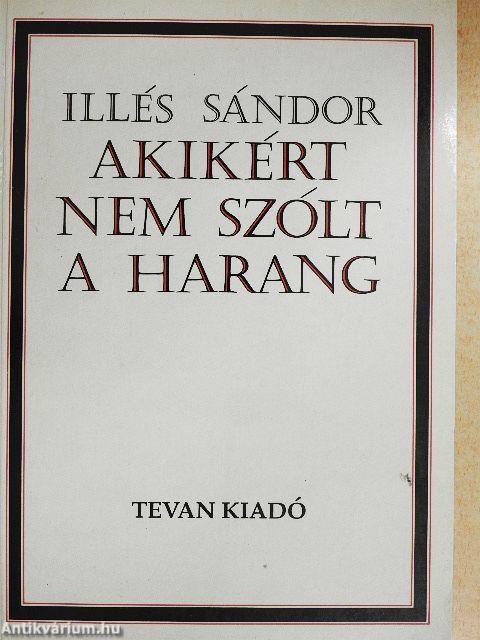 Akikért nem szólt a harang