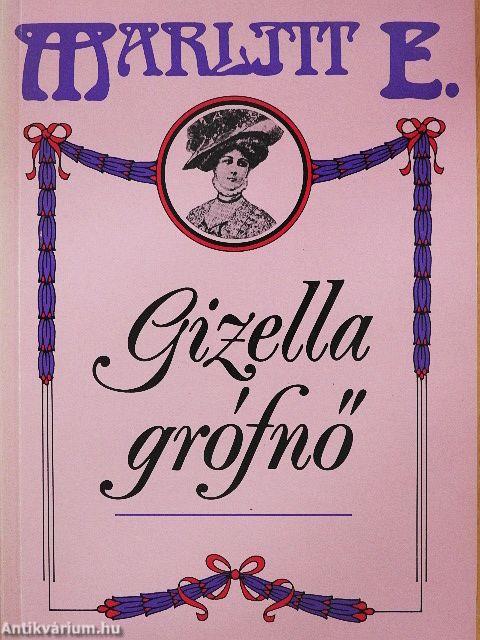 Gizella grófnő