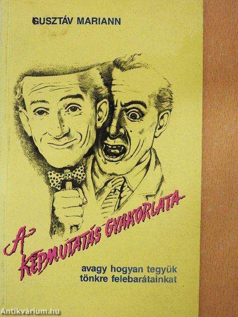 A képmutatás gyakorlata