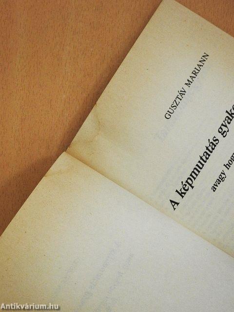 A képmutatás gyakorlata