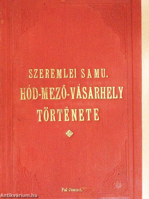 Hód-mező-vásárhely története I.