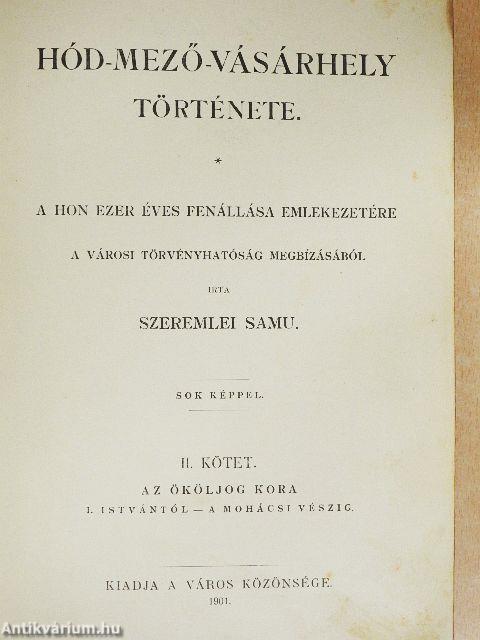 Hód-mező-vásárhely története II.