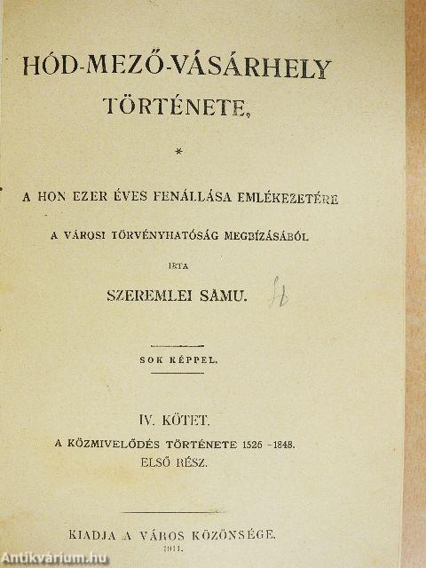 Hód-mező-vásárhely története IV.