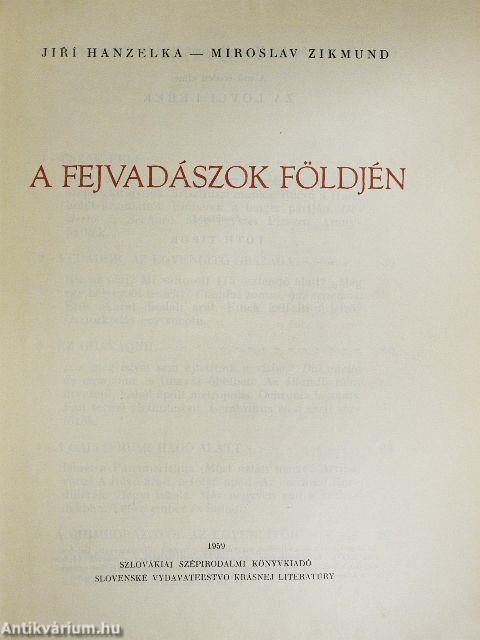 A fejvadászok földjén