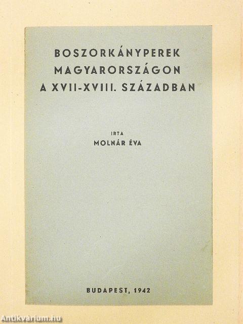 Boszorkányperek Magyarországon a XVII-XVIII. században