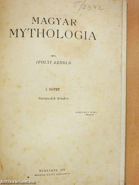 Magyar Mythologia I-II.