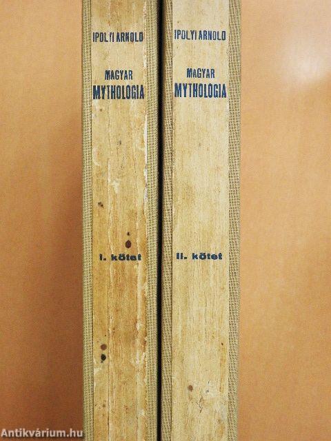 Magyar Mythologia I-II.