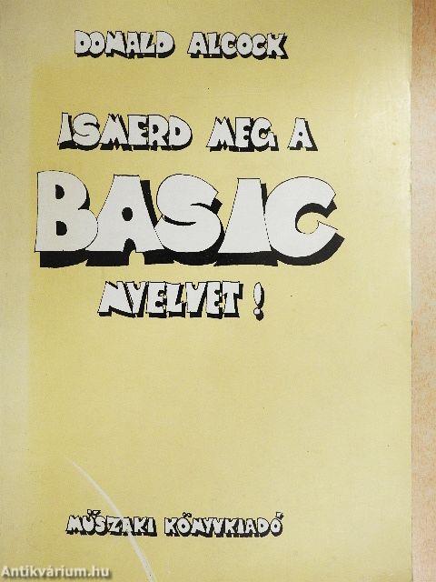 Ismerd meg a BASIC nyelvet!